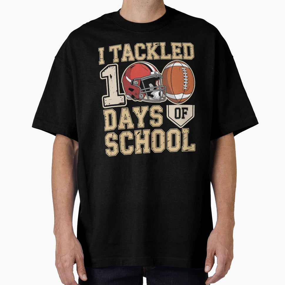 I Tackled 100 Days School Football T-Shirt - Trendy Graphic Men Women - T-Shirt, Sweatshirt, Hoodie