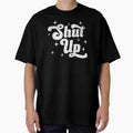 Shut Up Retro Cheeky typography design by - Adult & Kids T-Shirts, Sweatshirts & Hoodies apparel design preview 1