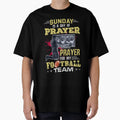 Funny Sunday Is Day Prayer Prayer T-Shirt - Fun Novelty Design for Adults - T-Shirt, Sweatshirt, Hoodie
