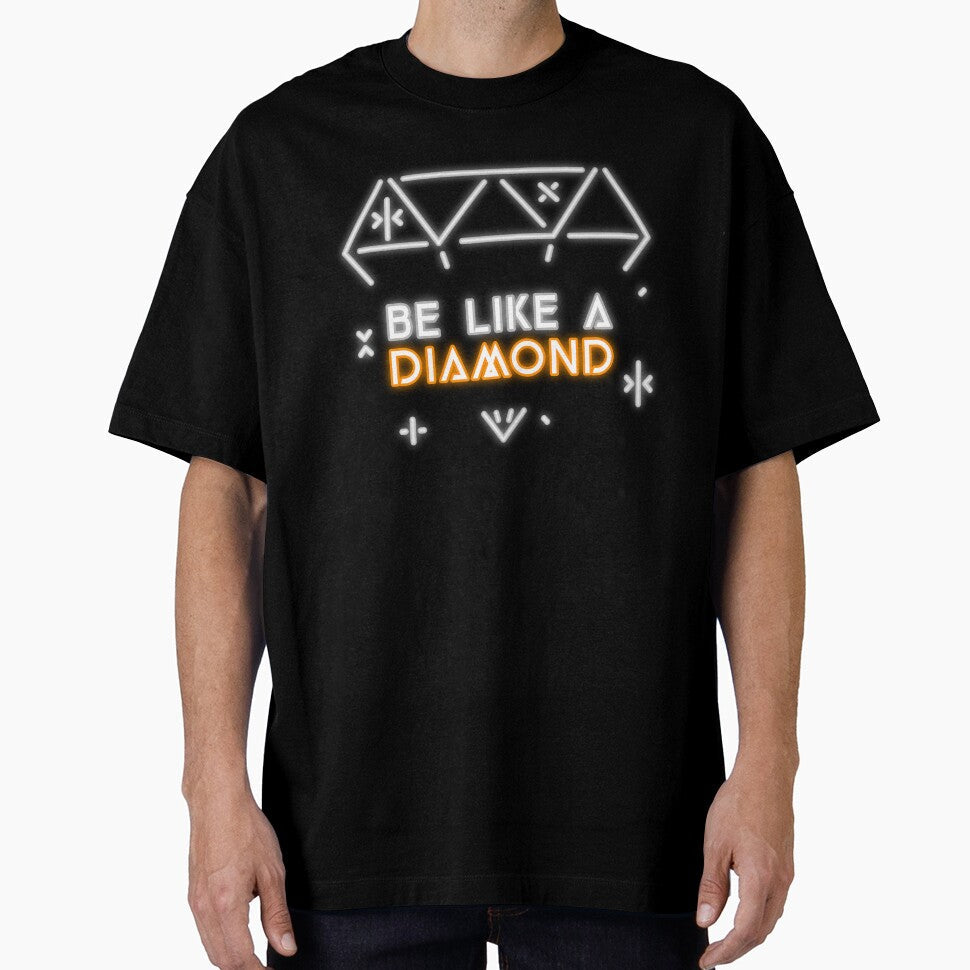 Be like a diamond by sreckov-desig - Adult & Kids T-Shirts, Sweatshirts & Hoodies apparel design preview 1