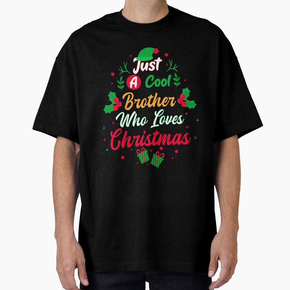 Just Brother Who Loves Gift T-Shirt - Trendy Graphic Unisex - T-Shirt, Sweatshirt, Hoodie