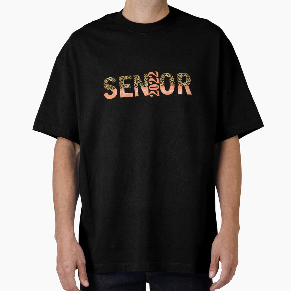 Senior 2022 Graduate I Senior Graduation T-Shirt - Novelty Apparel Unisex - T-Shirt, Sweatshirt, Hoodie