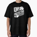 Qb Protection Services Offensive T-Shirt - Fun Novelty Design Unisex - T-Shirt, Sweatshirt, Hoodie