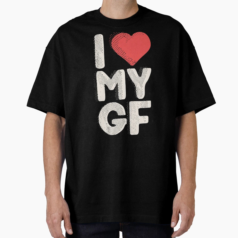 I Love My Gf Girlfriend Cure Red T-Shirt - Fun Novelty Design for Adults - T-Shirt, Sweatshirt, Hoodie