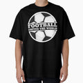 Football Unites World T-Shirt - Minimalist Print Men Women - T-Shirt, Sweatshirt, Hoodie