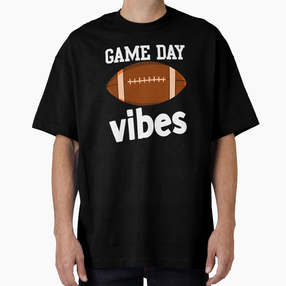 Game Day Vibes T-Shirt - Casual Everyday Wear Unisex - T-Shirt, Sweatshirt, Hoodie
