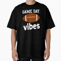 Game Day Vibes T-Shirt - Casual Everyday Wear Unisex - T-Shirt, Sweatshirt, Hoodie