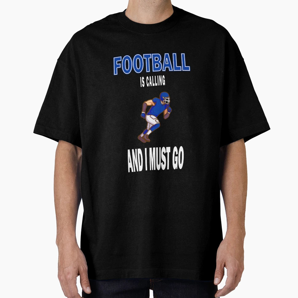Football Is Calling And I Must Go T-Shirt - Minimalist Print for Adults - T-Shirt, Sweatshirt, Hoodie