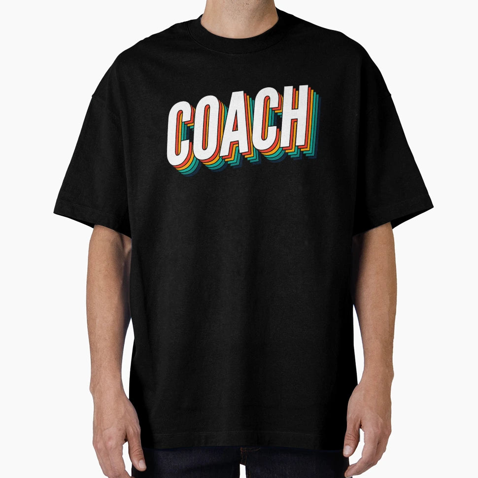 Coach Label Best Coach T-Shirt - Casual Everyday Wear Men Women - T-Shirt, Sweatshirt, Hoodie