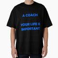 I Became Coach Because Your Life Is T-Shirt - Streetwear Style Unisex - T-Shirt, Sweatshirt, Hoodie