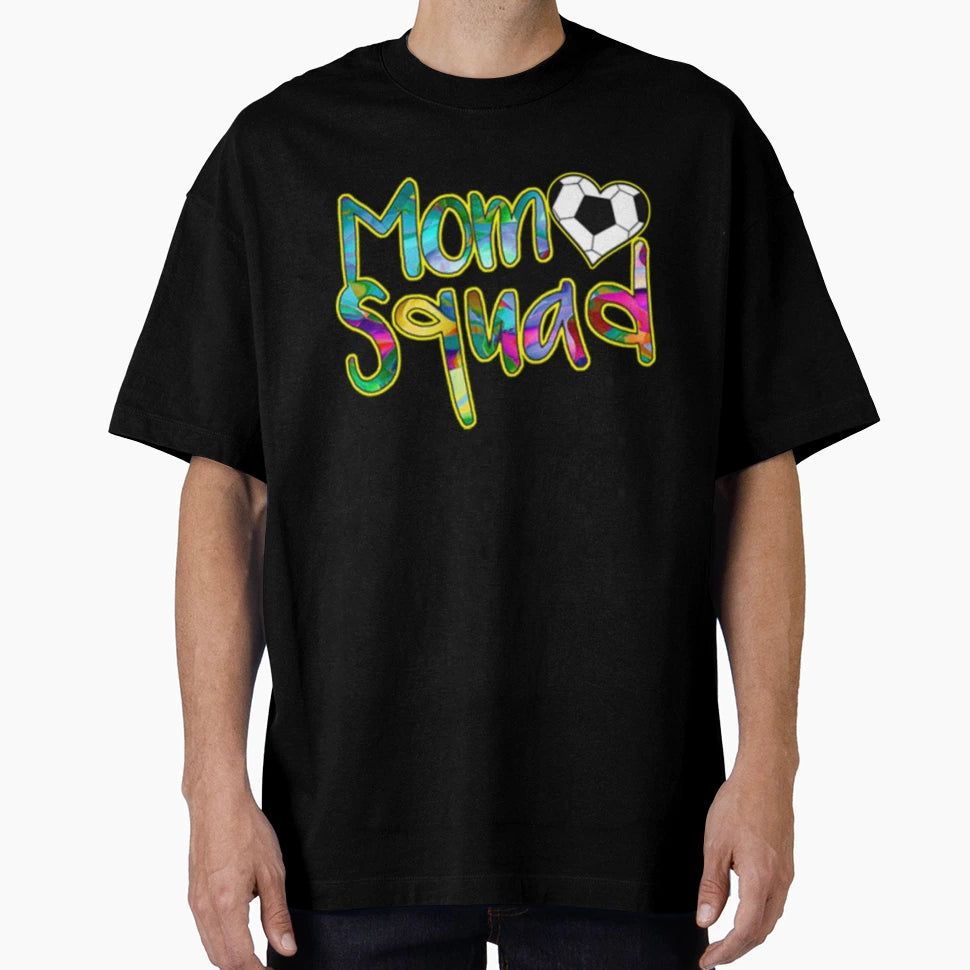 Soccer Mom Squad T-Shirt - Custom Art Print Men Women - T-Shirt, Sweatshirt, Hoodie
