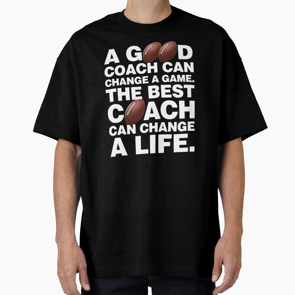 Good American Football Coach Can T-Shirt - Streetwear Style for Adults - T-Shirt, Sweatshirt, Hoodie