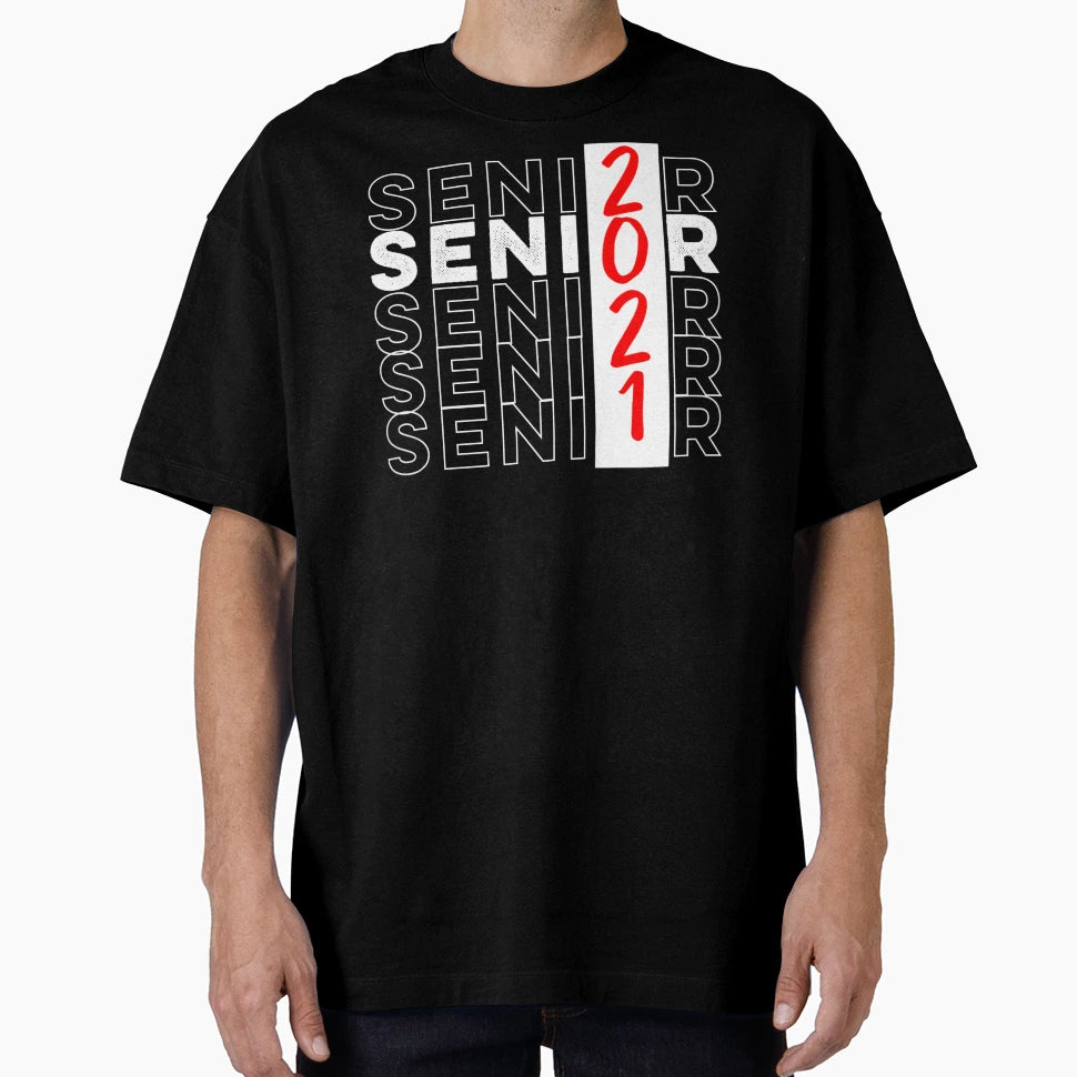 Senior 2021 T-Shirt - Novelty Apparel Unisex - T-Shirt, Sweatshirt, Hoodie