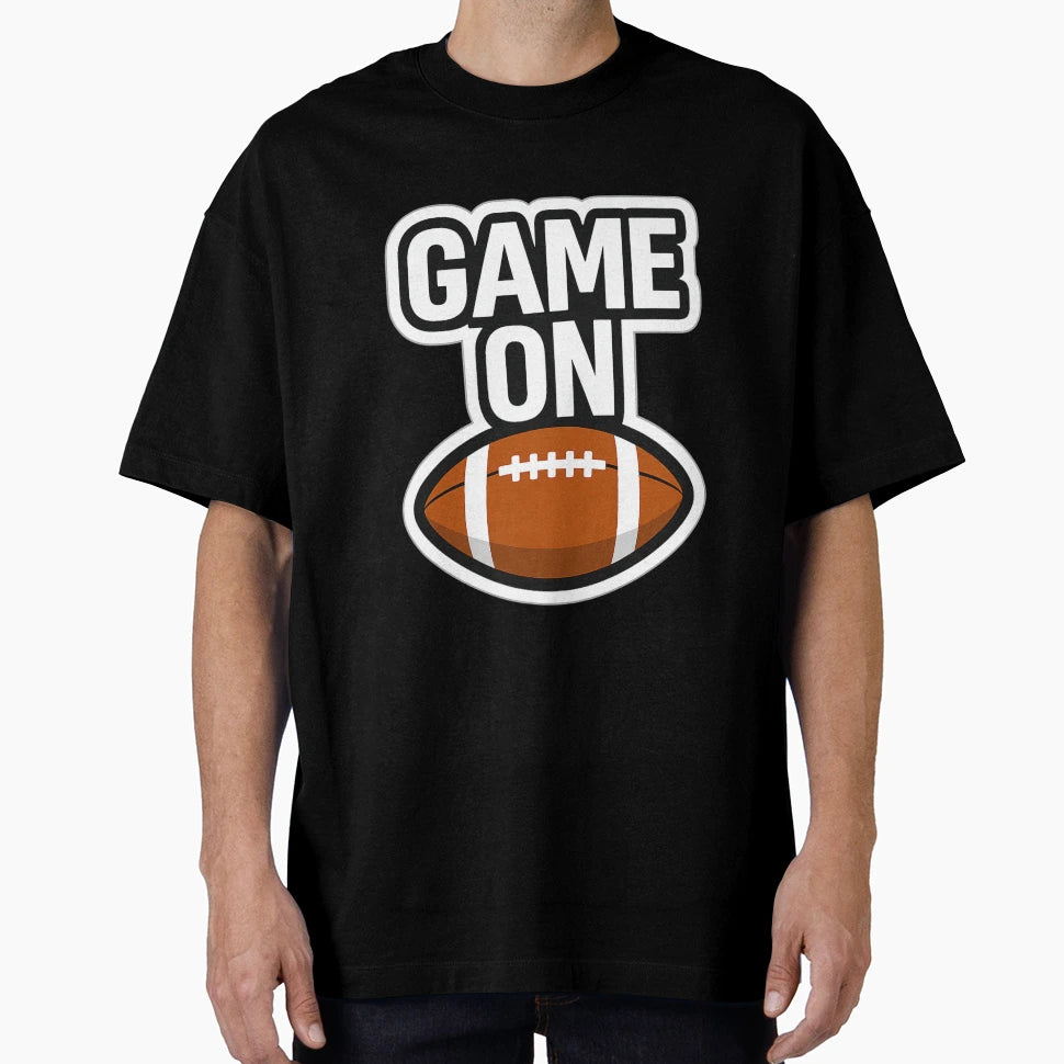 Game Footbal T-Shirt - Casual Everyday Wear for Adults - T-Shirt, Sweatshirt, Hoodie