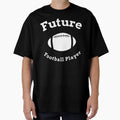 Future Football Player T-Shirt - Custom Art Print Unisex - T-Shirt, Sweatshirt, Hoodie