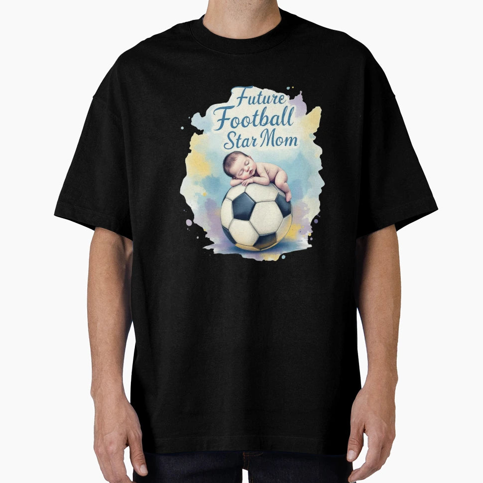Future Football Star Mom Soccer Mom T-Shirt - Custom Art Print for Adults - T-Shirt, Sweatshirt, Hoodie