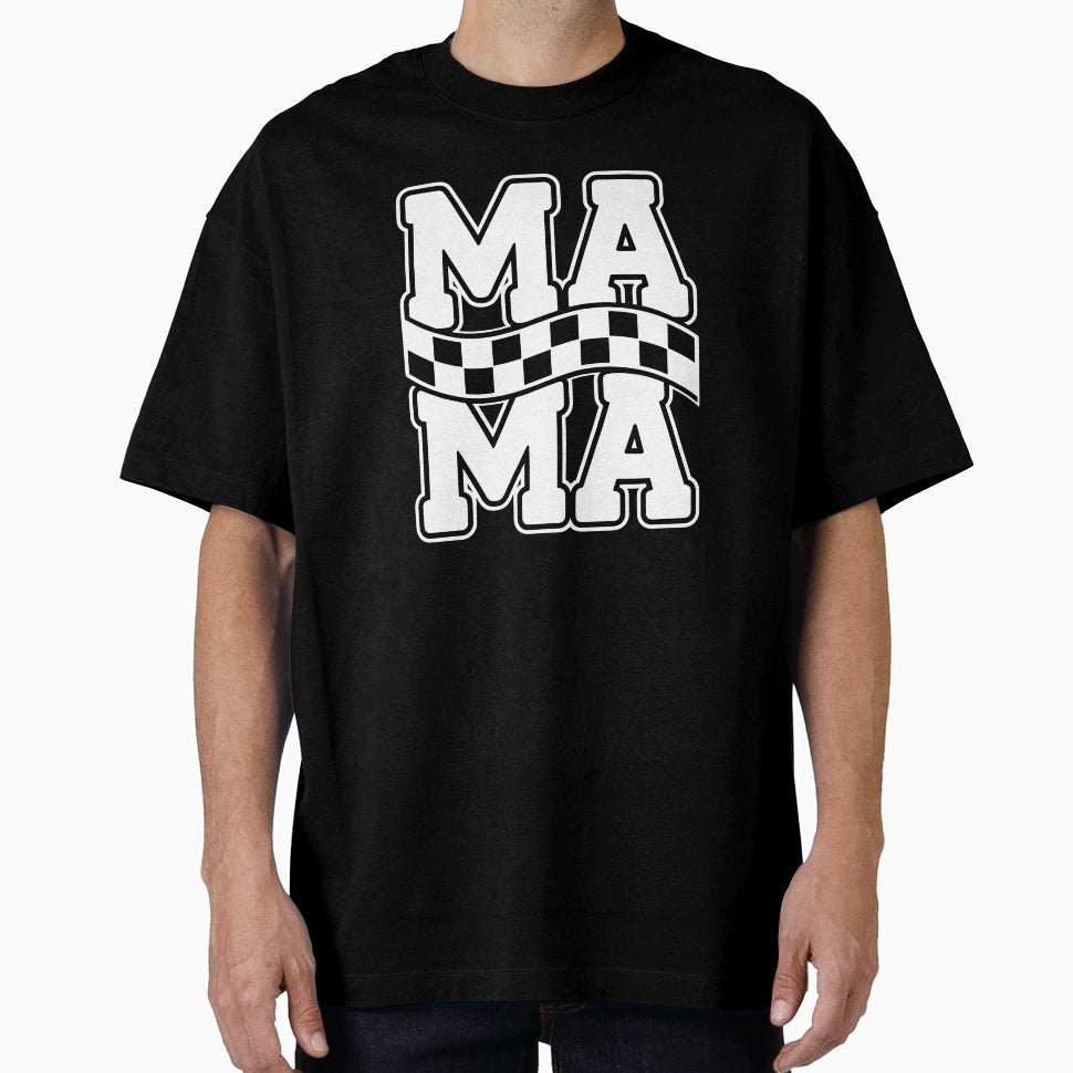 Mama Racing Mother Motorsports T-Shirt - Novelty Apparel Unisex - T-Shirt, Sweatshirt, Hoodie