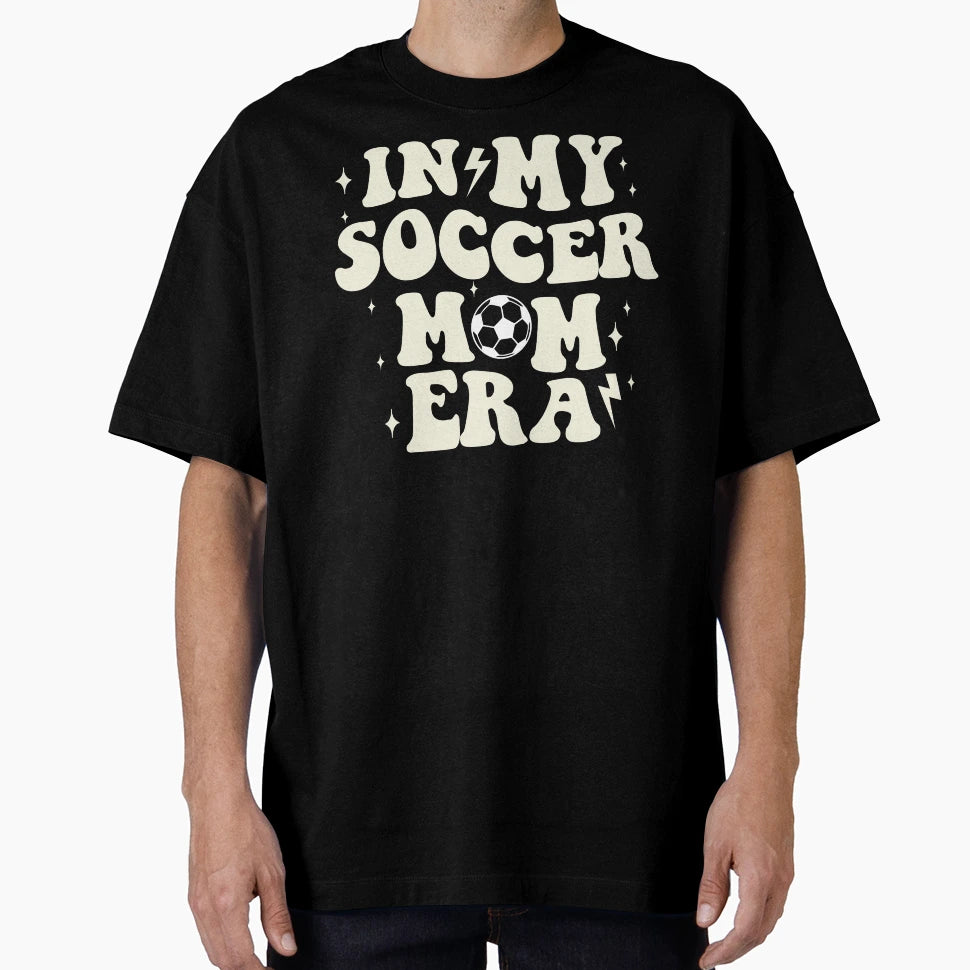 My Soccer Mom Era T-Shirt - Unique Graphic for Adults - T-Shirt, Sweatshirt, Hoodie