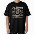 Job Coach T-Shirt - Trendy Graphic for Adults - T-Shirt, Sweatshirt, Hoodie