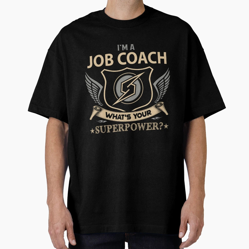 Job Coach T-Shirt - Trendy Graphic for Adults - T-Shirt, Sweatshirt, Hoodie