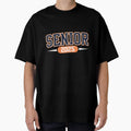Senior Class 2025 T-Shirt - Fun Novelty Design Unisex - T-Shirt, Sweatshirt, Hoodie