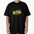 We Are Better Together Workout by rezze - Adult & Kids T-Shirts, Sweatshirts & Hoodies apparel design preview 1