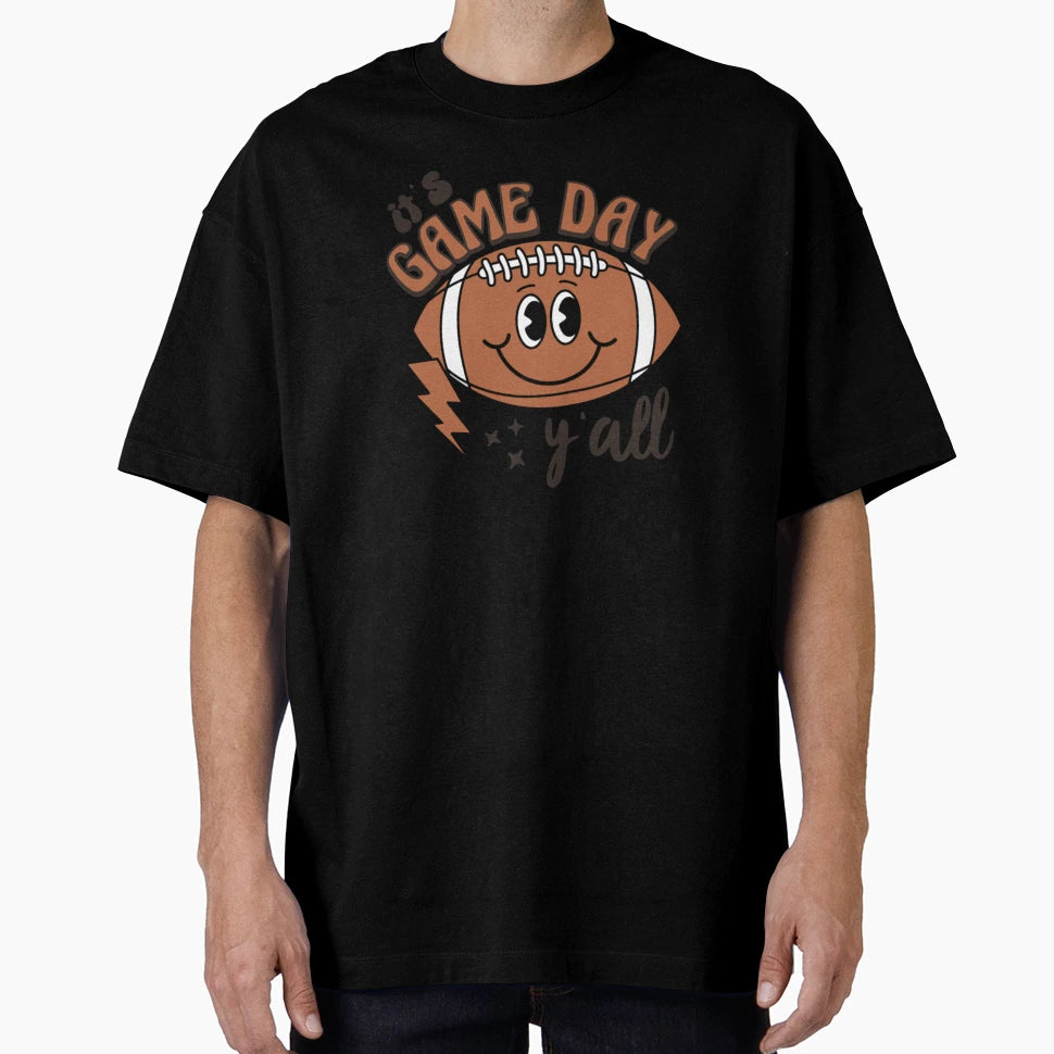 Its Game Day Yall T-Shirt - Fun Novelty Design for Adults - T-Shirt, Sweatshirt, Hoodie