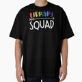 Library Squad T-Shirt - Custom Art Print Men Women - T-Shirt, Sweatshirt, Hoodie
