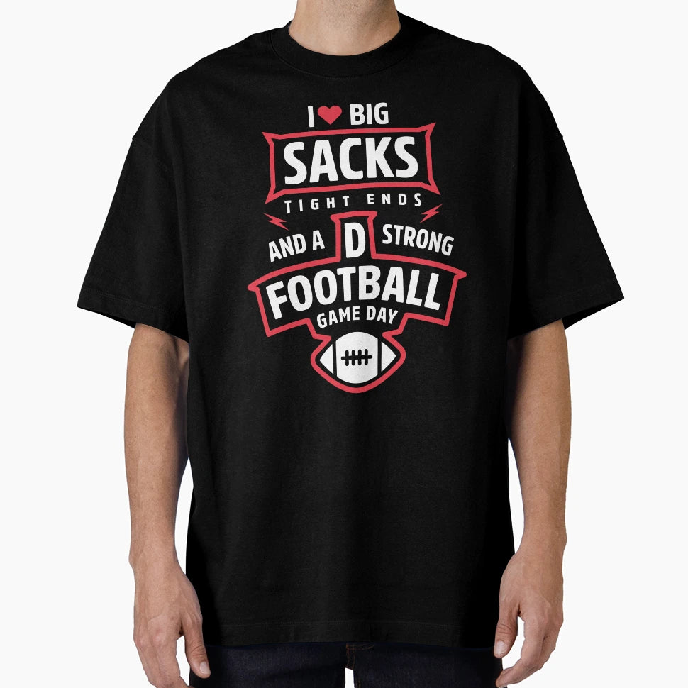 Womens I Love Big Sacks Tight Ends T-Shirt - Minimalist Print Men Women - T-Shirt, Sweatshirt, Hoodie