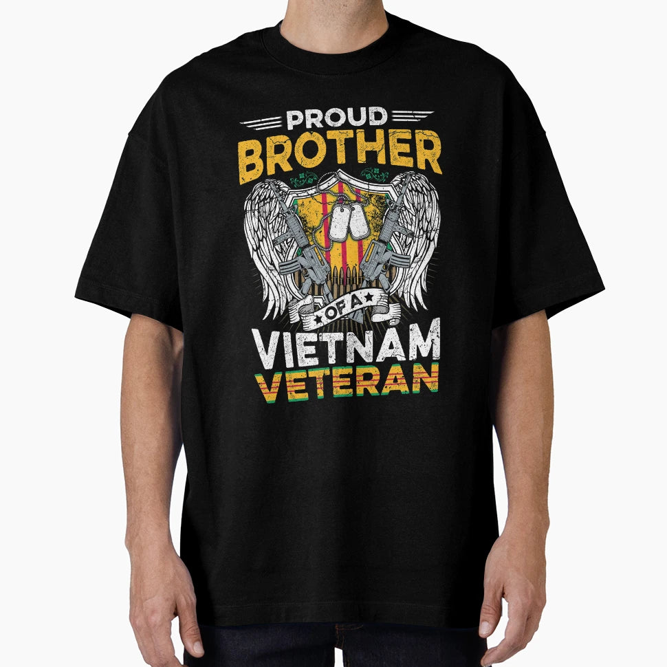 Proud Brother Vietnam Veteran Military T-Shirt - Unique Graphic Unisex - T-Shirt, Sweatshirt, Hoodie