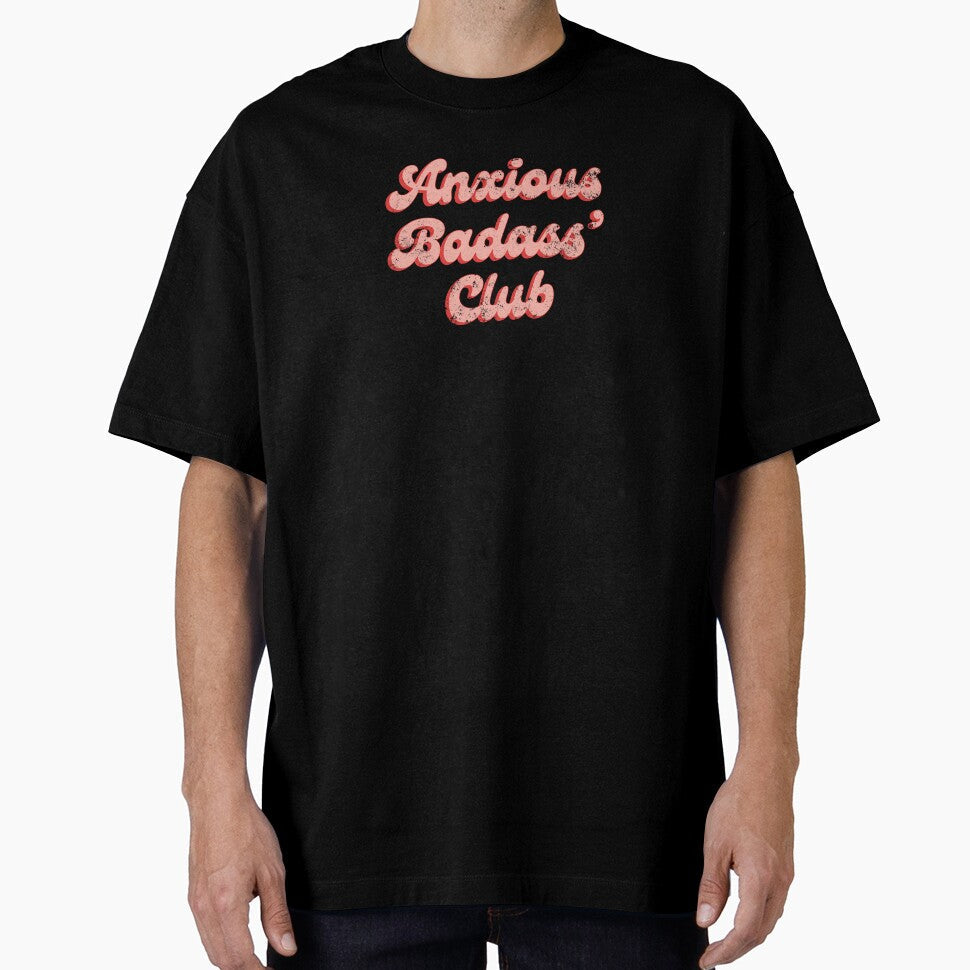 Anxious Badass' Club Grunge Texture by bykirstco - Adult & Kids T-Shirts, Sweatshirts & Hoodies apparel design preview 1