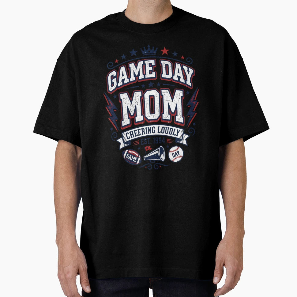 Game Day Mom Cheering Loudly Sports Mom T-Shirt - Trendy Graphic Unisex - T-Shirt, Sweatshirt, Hoodie