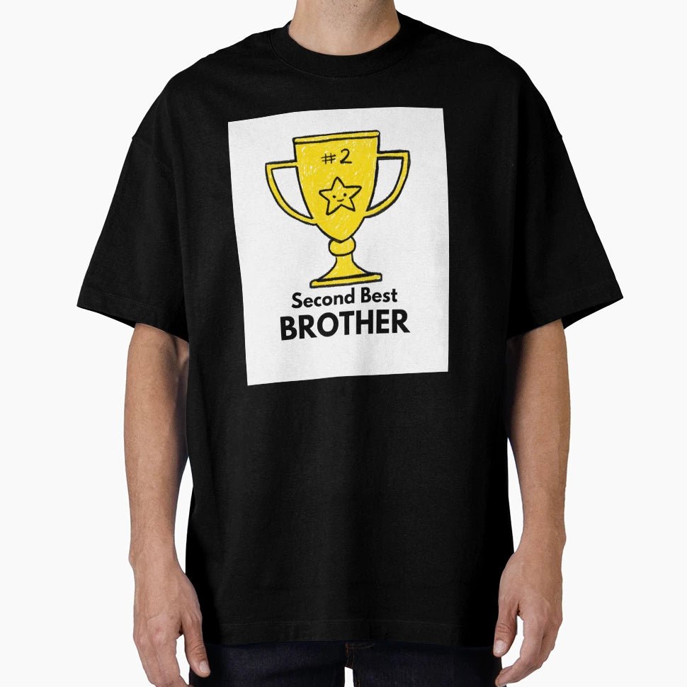 Second Best Brother T-Shirt - Trendy Graphic Men Women - T-Shirt, Sweatshirt, Hoodie