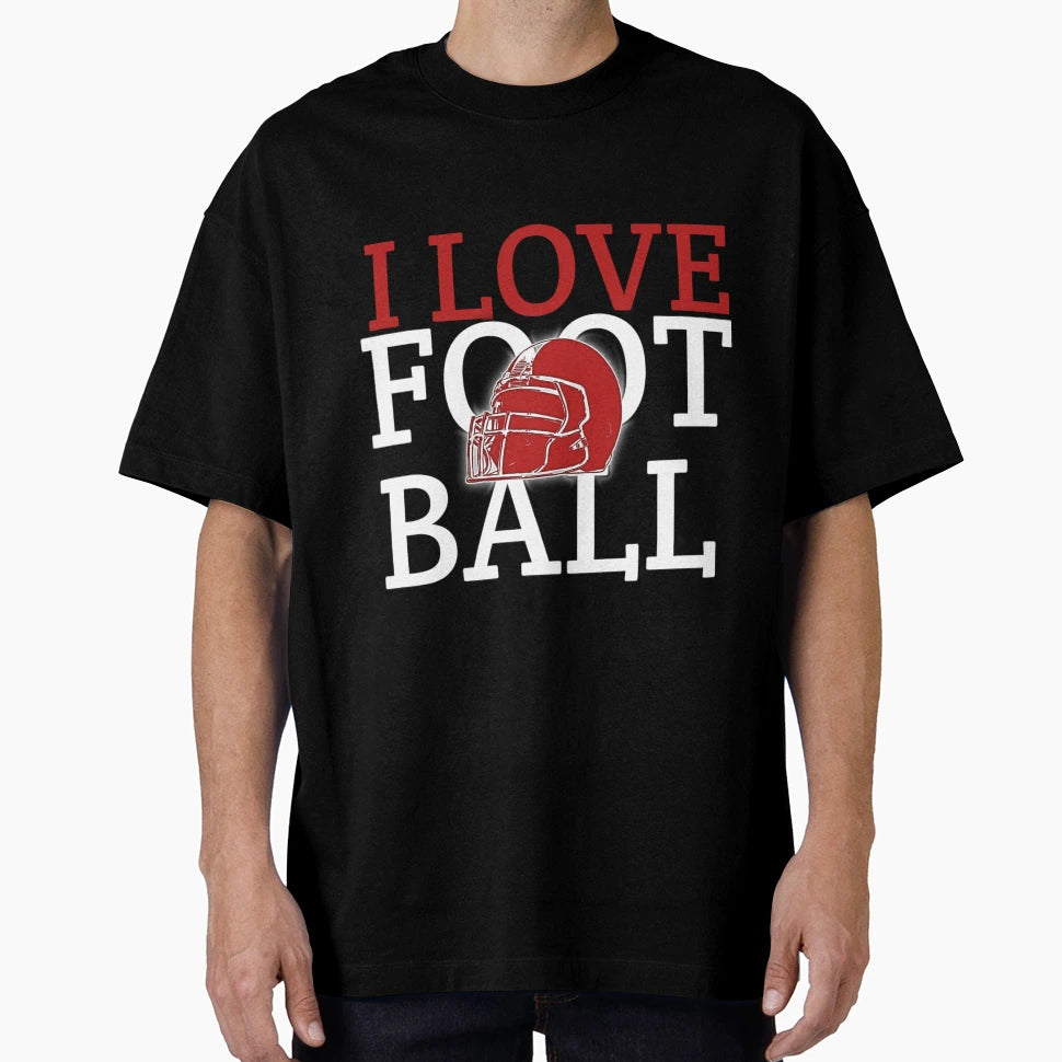 I Love Football T-Shirt - Trendy Graphic Men Women - T-Shirt, Sweatshirt, Hoodie