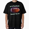 Funny Philly Is It Football Season Yet T-Shirt - Unique Graphic Men Women - T-Shirt, Sweatshirt, Hoodie