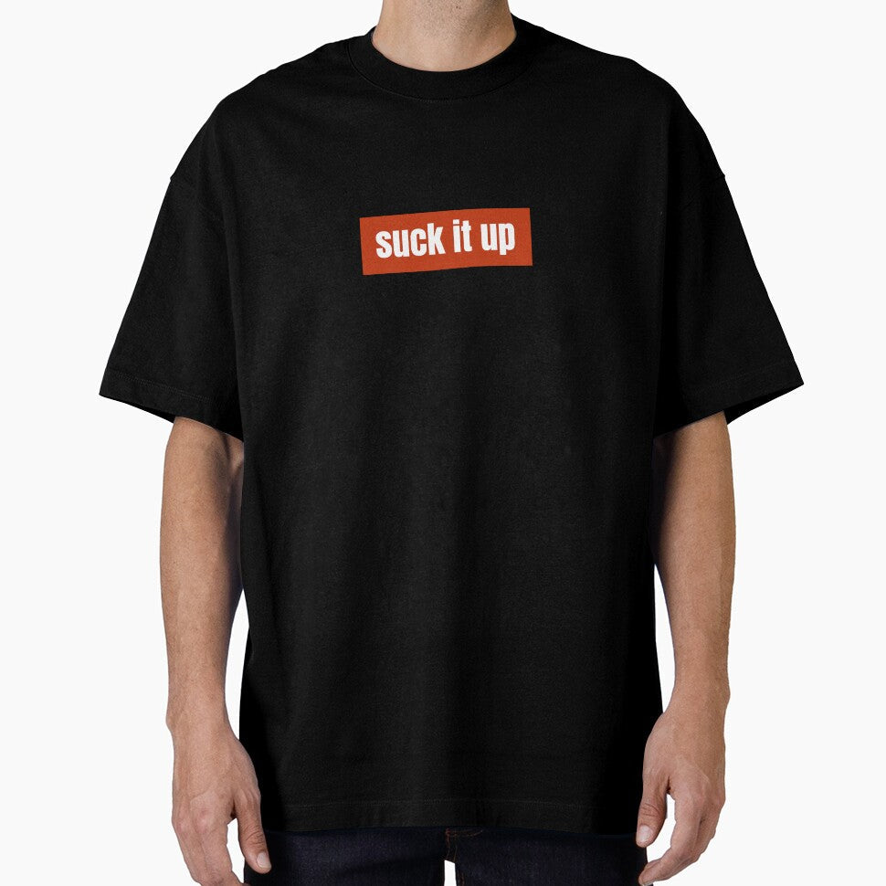 Suck it up A Bold Phrase About Resilience by RF-73 - Adult & Kids T-Shirts, Sweatshirts & Hoodies apparel design preview 1