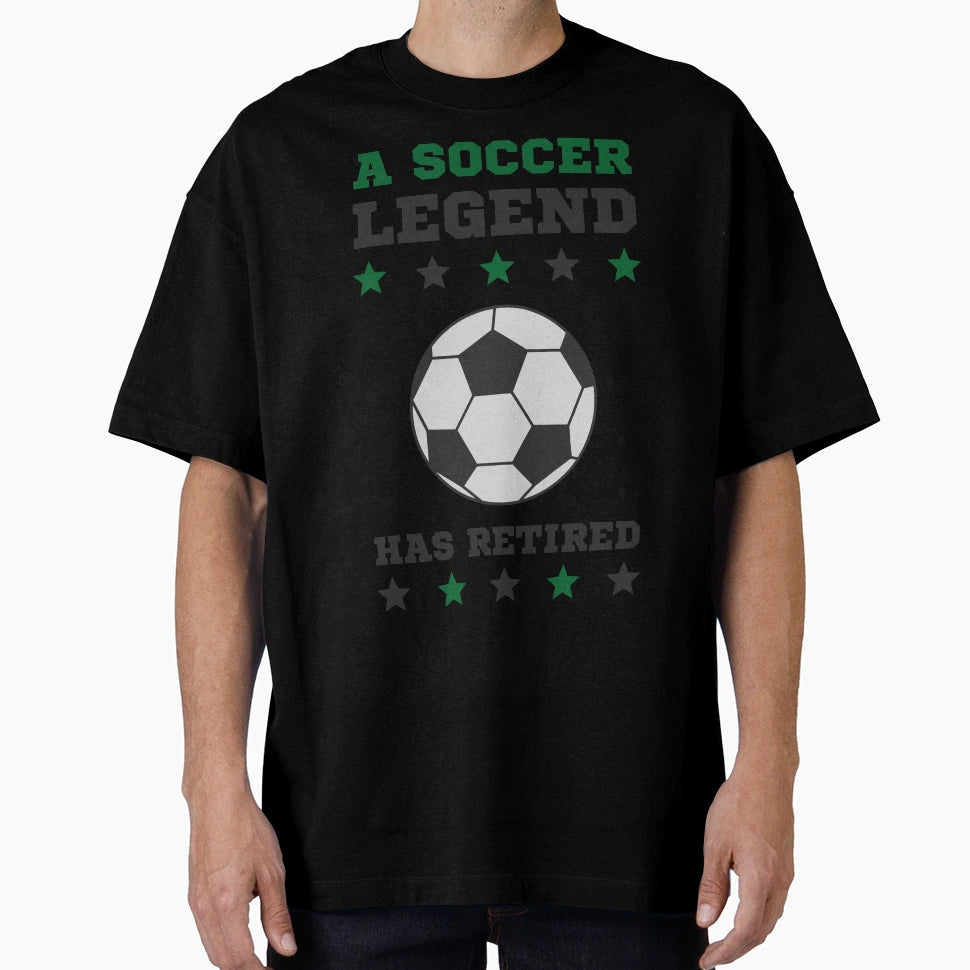 Soccer Legend Has Retired T-Shirt - Custom Art Print for Adults - T-Shirt, Sweatshirt, Hoodie