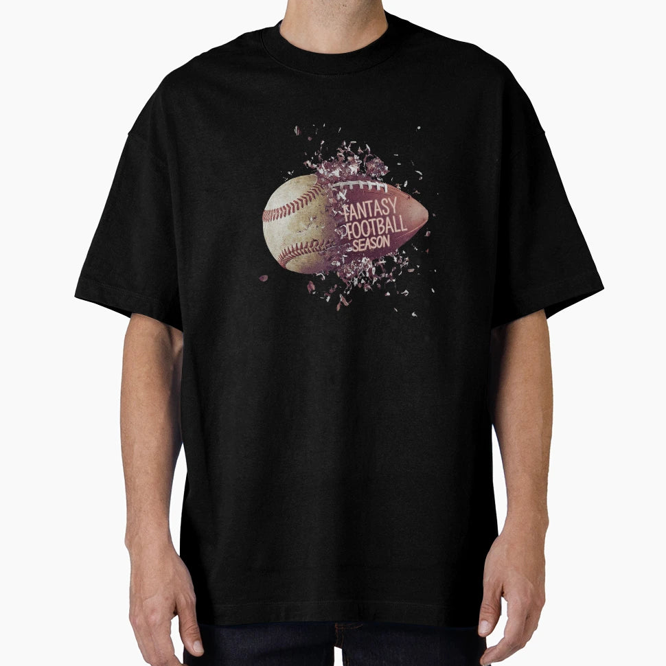 Fantsay Football Season T-Shirt - Streetwear Style Men Women - T-Shirt, Sweatshirt, Hoodie