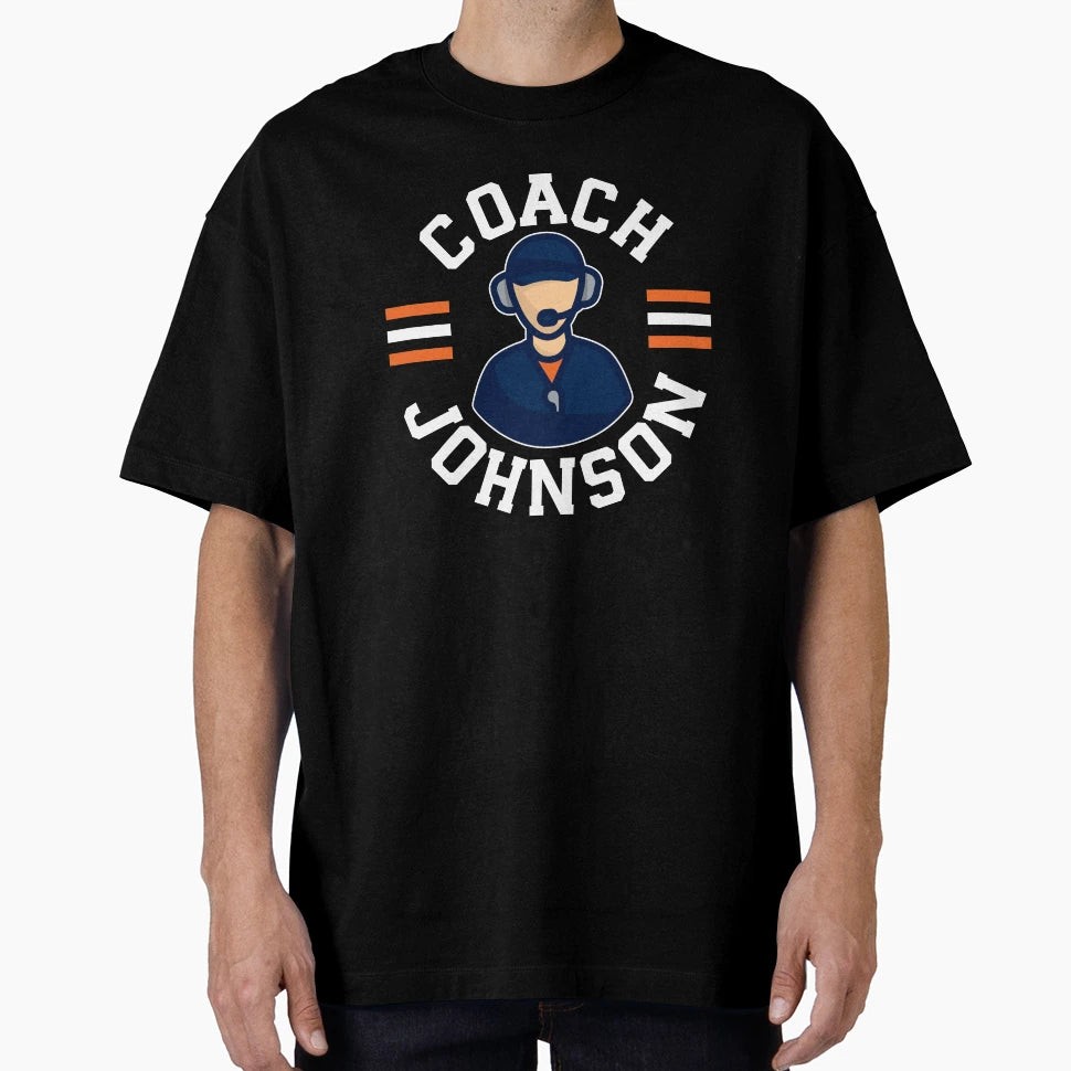 Coach Ben Johnson Chicago Bears T-Shirt - Casual Everyday Wear Unisex - T-Shirt, Sweatshirt, Hoodie