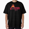 Soccer T-Shirt - Fun Novelty Design Unisex - T-Shirt, Sweatshirt, Hoodie