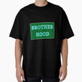 Brotherhood 020 T-Shirt - Fun Novelty Design Unisex - T-Shirt, Sweatshirt, Hoodie
