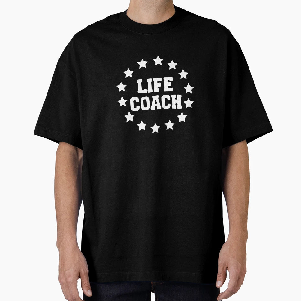 Best Seller Life Coach T-Shirt - Novelty Apparel Unisex - T-Shirt, Sweatshirt, Hoodie