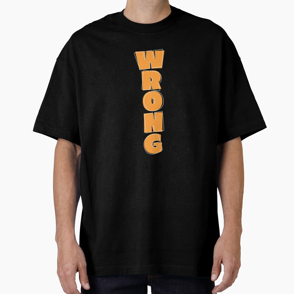 WRONG- Bold Vertical Text by AnAzArt - Adult & Kids T-Shirts, Sweatshirts & Hoodies apparel design preview 1