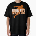 Raising Mvps One Play Time T-Shirt - Aesthetic Graphic for Adults - T-Shirt, Sweatshirt, Hoodie