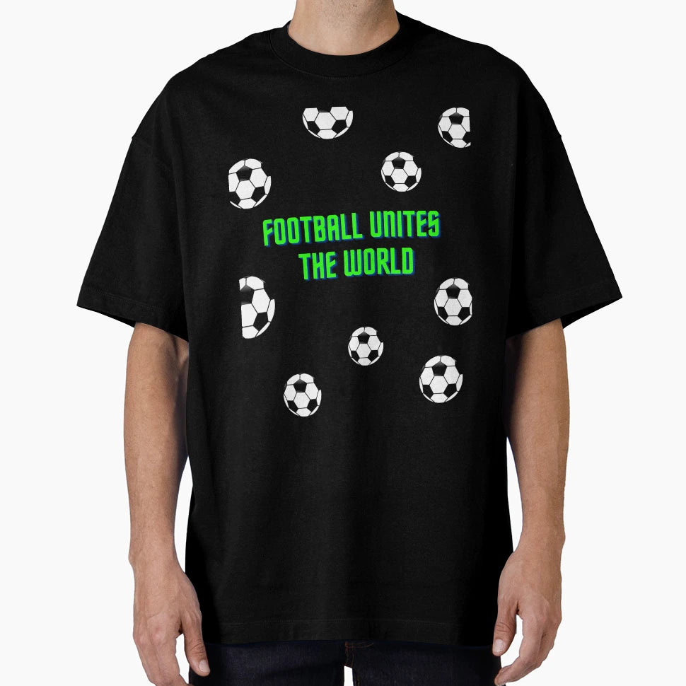 Football Unites World T-Shirt - Aesthetic Graphic Men Women - T-Shirt, Sweatshirt, Hoodie
