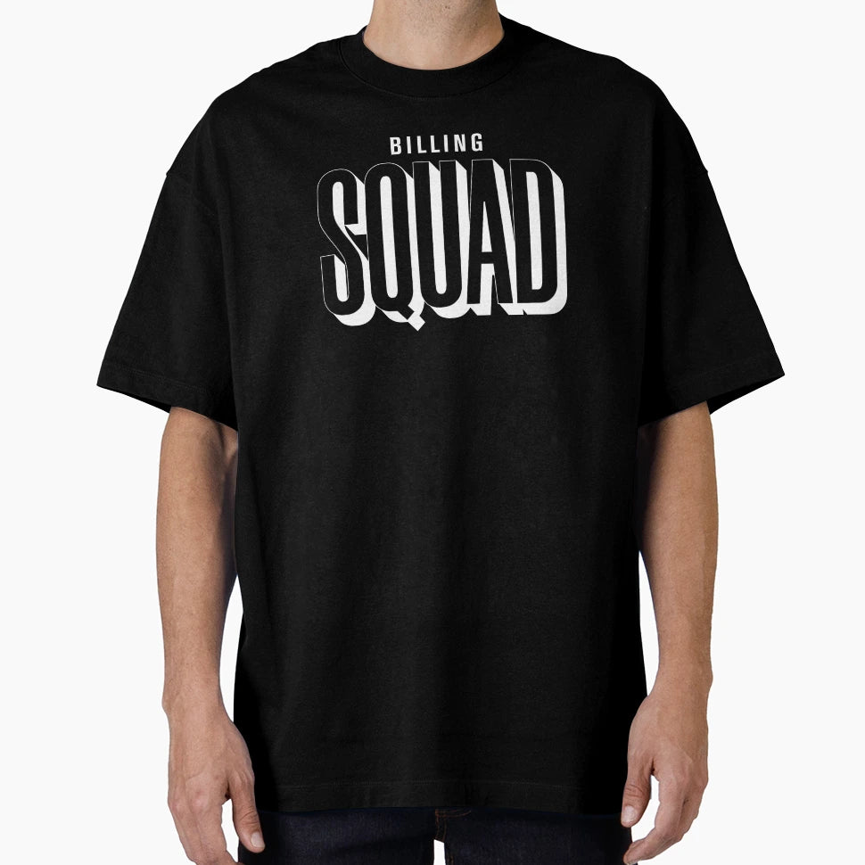 Billing Squad T-Shirt - Novelty Apparel for Adults - T-Shirt, Sweatshirt, Hoodie