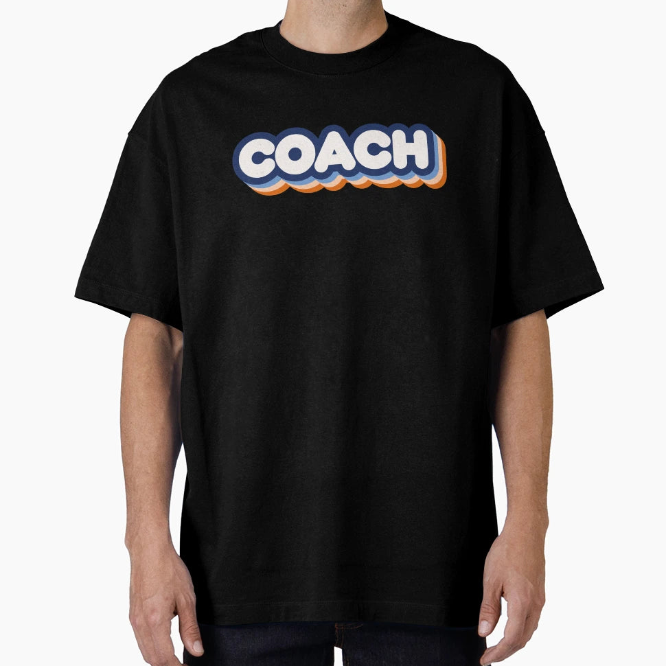 Coach T-Shirt - Custom Art Print Men Women - T-Shirt, Sweatshirt, Hoodie