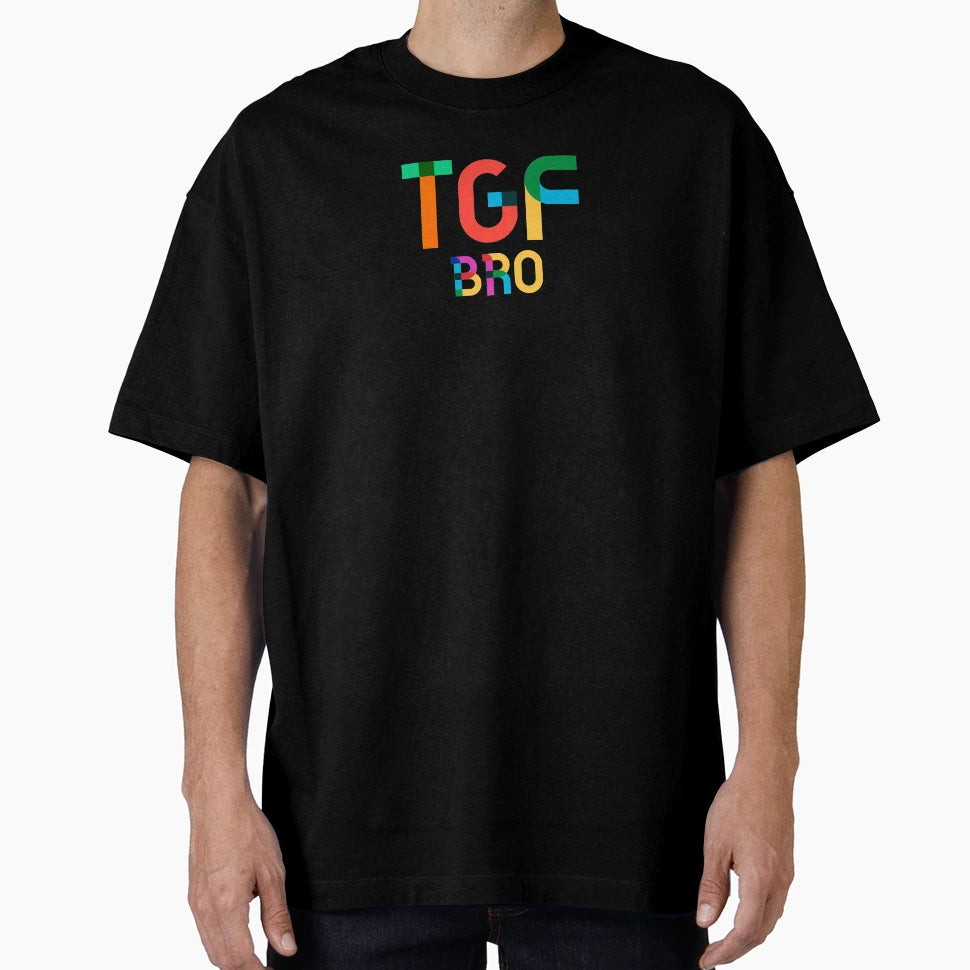 Tgfbro Tgf Font T-Shirt - Fun Novelty Design for Adults - T-Shirt, Sweatshirt, Hoodie