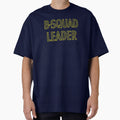 B Squad Leader T-Shirt - Aesthetic Graphic Unisex - T-Shirt, Sweatshirt, Hoodie
