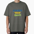 Always Your Bestt by MaciejErdon - Adult & Kids T-Shirts, Sweatshirts & Hoodies apparel design preview 1
